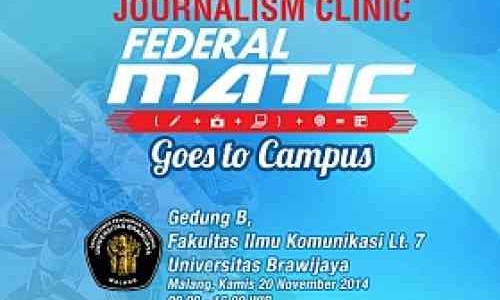 Seri Terakhir Journalism Clinic Federal Matic Goes to Campus Hadir di UNIBRAW